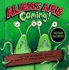aliens are coming!