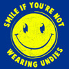 smile if ur not wearing undies!