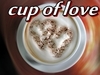 ♥ A cup of love ♥