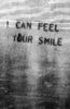 i can feel your smile