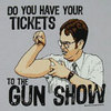 Tickets to the gun show
