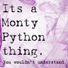 Monty Python Thing