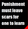 Punishment Must Leave Scars