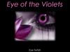 Eye of the Violets