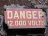 Danger 12,000 Volts