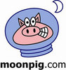 You are my moon pig