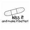 Kiss It And Make It Better