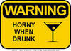 Horny when drunk