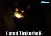 i ated Tinkerbell...... lol