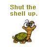 shut the shell up