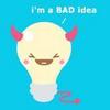 A bad 'idea'