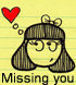 missing you...