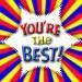 *You're the BEST!*