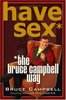 Sex, the Bruce Campbell way