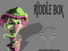 A Riddlebox for you