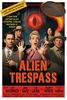 ALIEN TRESSPASS - The Movie