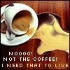 coffee!!!!!!!!