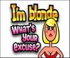 Blonde's excuse