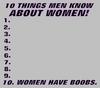 10 THINGS MEN KNOW BOUT WOMEN!