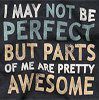 im not perfect but............