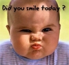 Did u smile today? :)