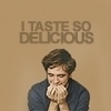 I taste so delicious
