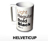 a Helvetica coffee cup